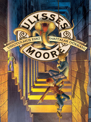 cover image of Ulysses Moore 2--Unutulmuş Eski Haritalar Dükkanı
